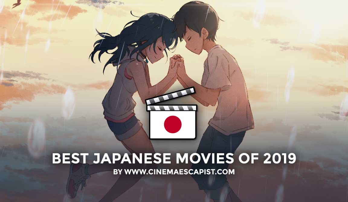 1152px x 667px - The 11 Best Japanese Movies of 2019 | Cinema Escapist