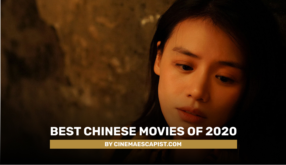 The 10 Best Chinese Movies Of Cinema Escapist